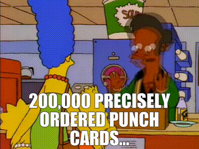 YARN | 200,000 precisely ordered punch cards... | The Simpsons (1989) -  S07E23 Comedy | Video gifs by quotes | e3af0034 | 紗